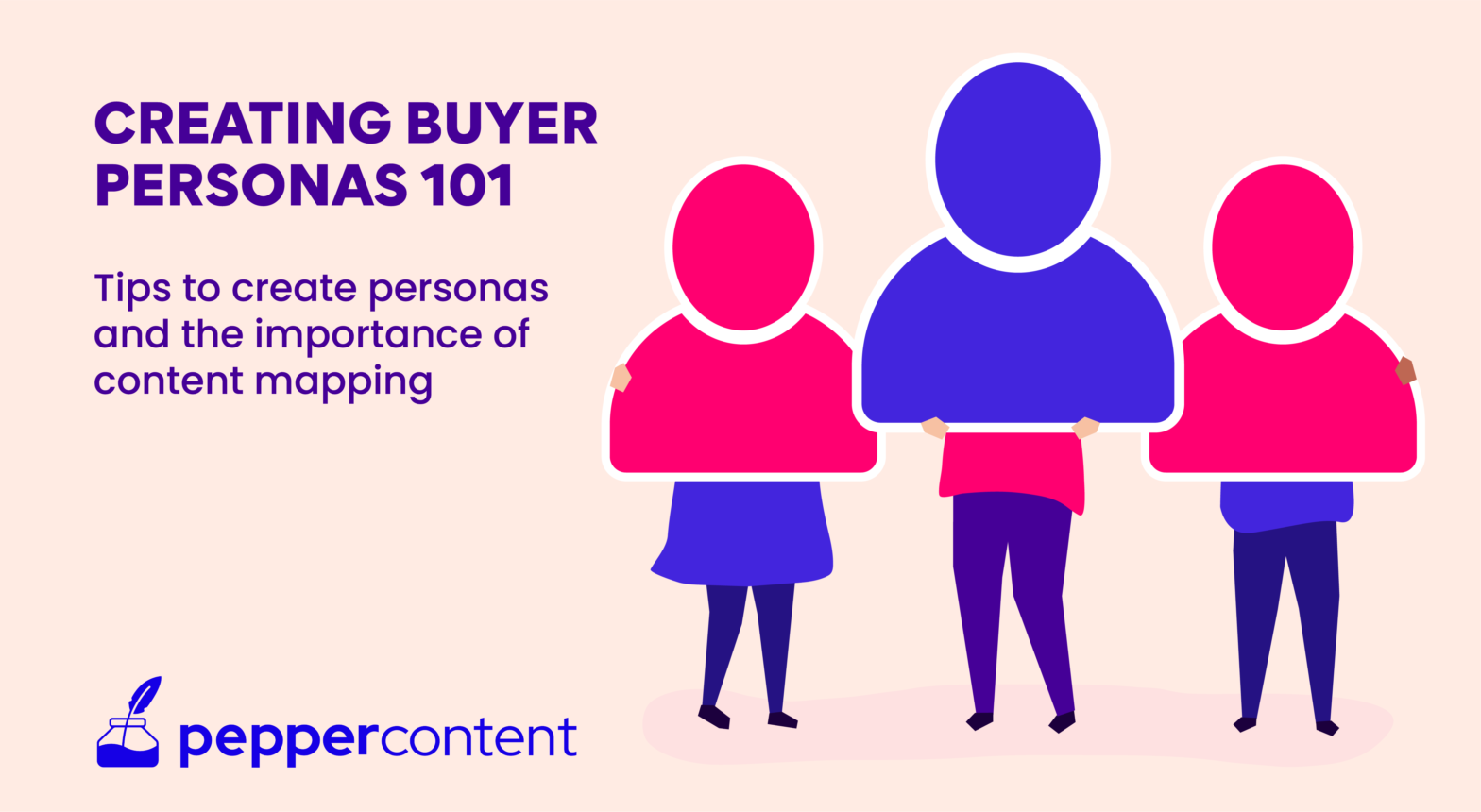 Creating Buyer Personas That Can Transform Your Content Game