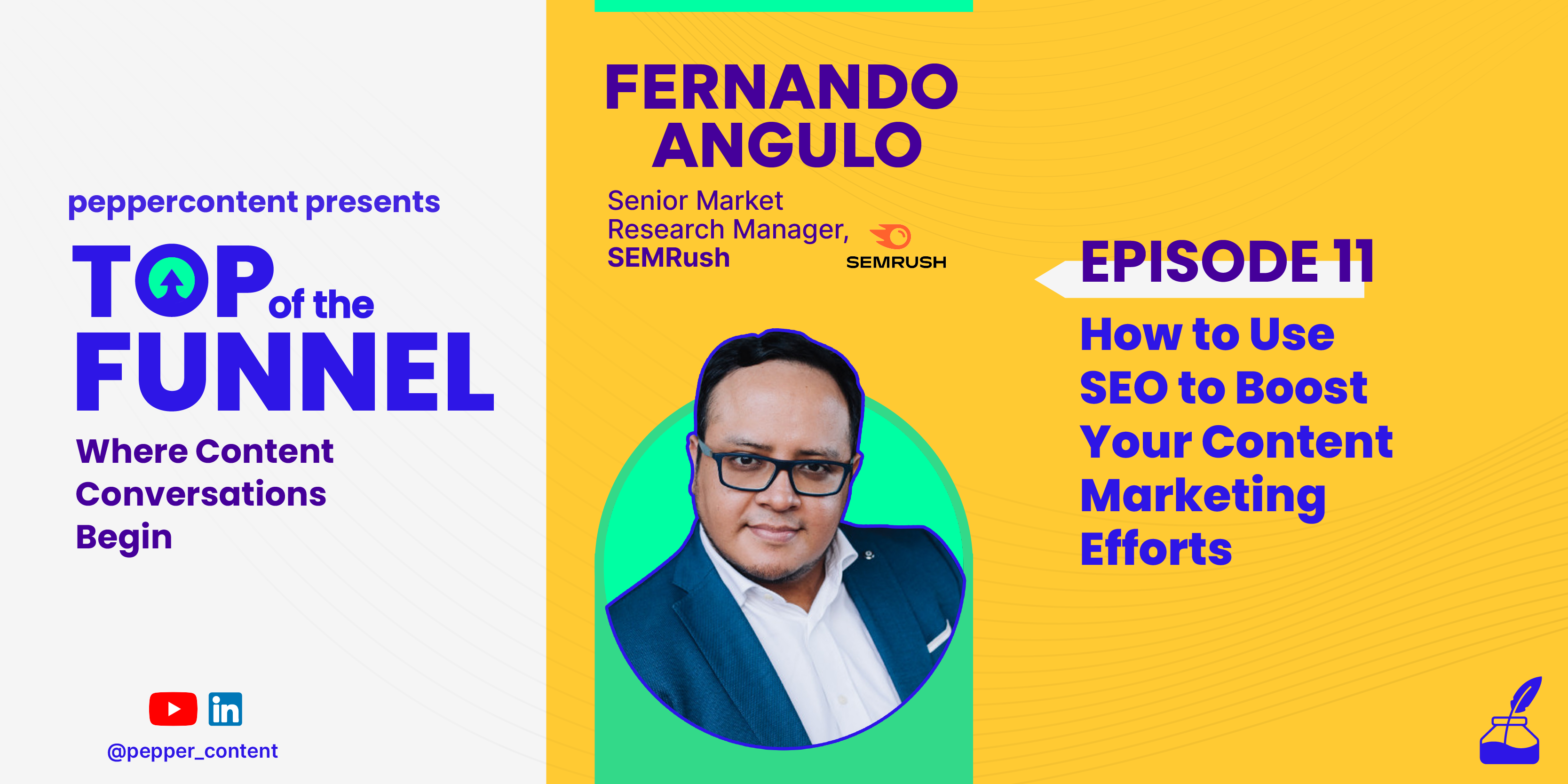 Episode #11: How to use SEO to boost your content marketing efforts