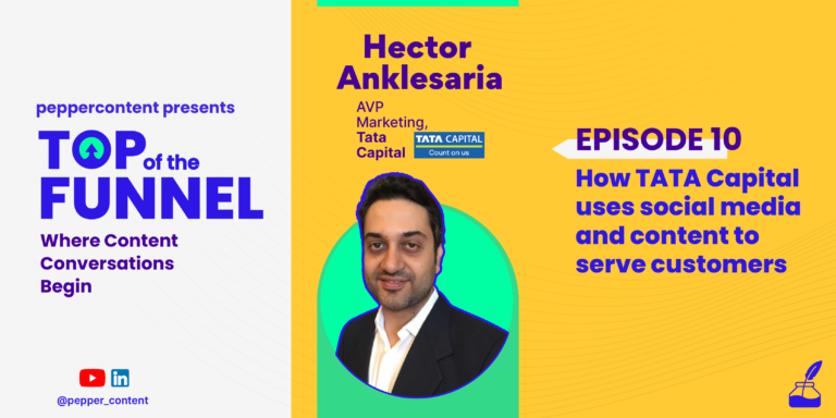 Episode #10: How Tata Capital uses Social Media and Content to serve Customers