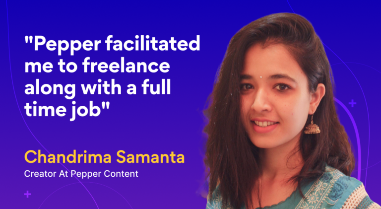 Chandrima Samanta Is Making It Big as a Part-Time Creator at Pepper