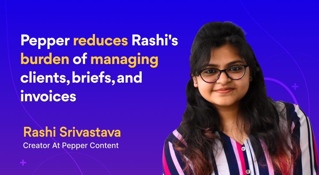 Rashi Srivastava Is Revving Up Her Freelancing Career With Pepper