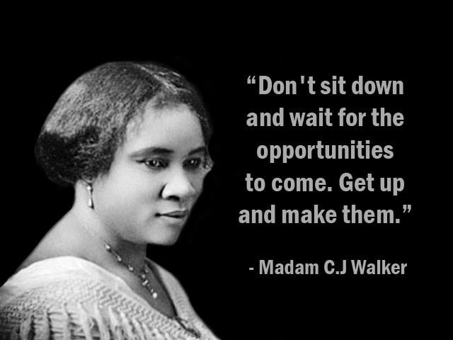 Madam C.J. Walker quote
