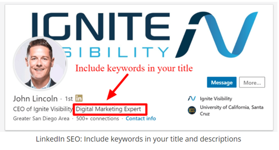 Include keywords in your LinkedIn title and descriptions