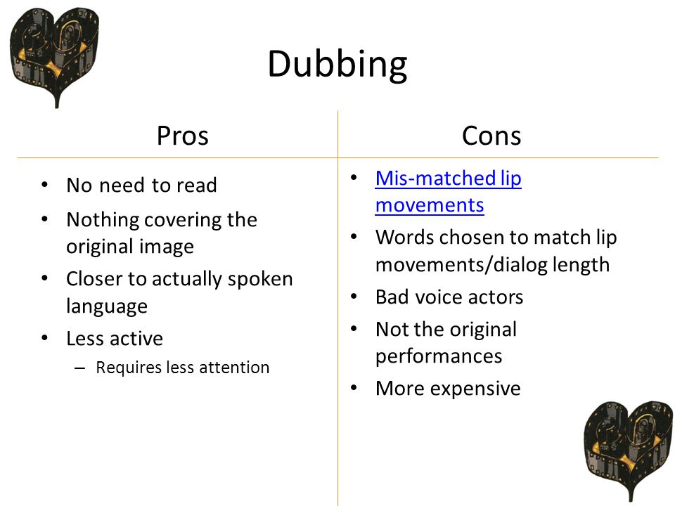 Dubbing pros and cons
